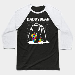 Daddybear Autism Fathers Day Gifts Baseball T-Shirt